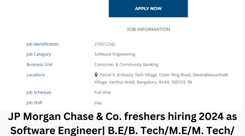 JP Morgan Chase & Co. freshers hiring 2024