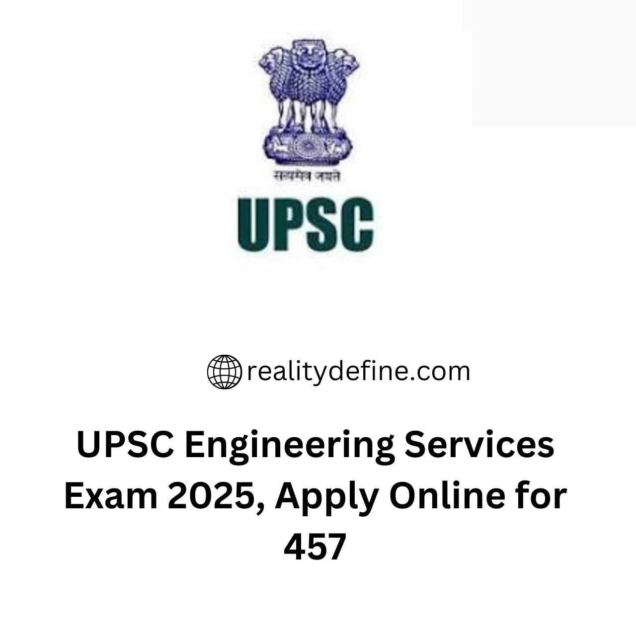 UPSC Engineering Services Exam Recruitment 2025, Apply Online for 457