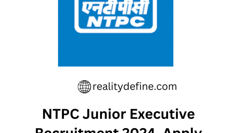 NTPC Junior Executive Recruitment 2024