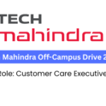 Tech Mahindra Off-Campus Drive 2025