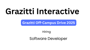 Grazitti Interactive Off-Campus Drive 2025