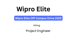 Wipro Elite Off-Campus Drive 2025