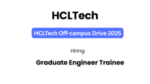 HCLTech Off-Campus Drive 2025