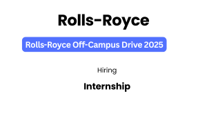 Rolls-Royce Off Campus Freshers Internship 2025