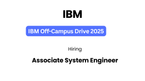 IBM hiring Associate System Engineer