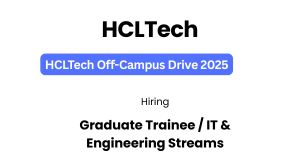 HCLTech Mega Off-campus Drive 2025