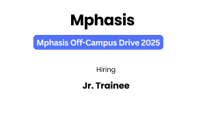 Mphasis Off-Campus Drive 2025