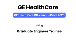 GE HealthCare Hiring Graduate Engineer Trainee in Bengaluru