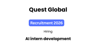 Quest Global hiring AI intern development | Apply Now