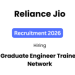 Reliance Jio Recruitment 2026 | Graduate Engineer Trainee Network