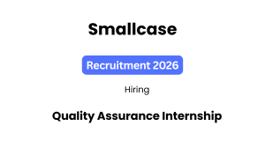 Smallcase Recruitment 2026