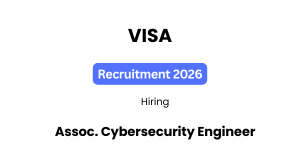 VISA Recruitment 2026 hiring freshers Assoc. Cybersecurity Engineer