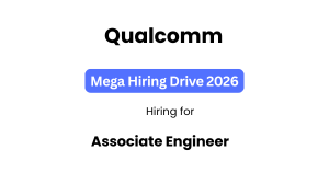 Qualcomm Hiring Associate Engineer