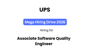 UPS Associate Software Quality Engineer Recruitment 2026