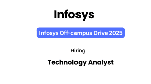 Infosys hiring Freshers 2025