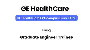 GE HealthCare Hiring Graduate Engineer Trainee in Bengaluru