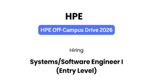 HPE Recruitment 2026 | Systems/Software Engineer I (Entry Level)| Freshers