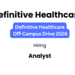 Definitive Healthcare Analyst Vacancy Bangalore