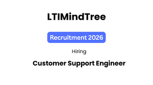 LTIMindtree Customer Support Engineer Job in Bangalore