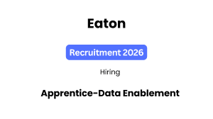 Eaton Recruitment 2026