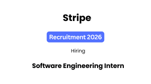 Stripe Recruitment 2026 | Software Engineer Intern | Bengaluru