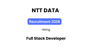 NTT DATA Recruitment 2026 | Full Stack Developer | Bengaluru | Apply Online