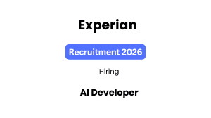 Experian AI Developer Recruitment 2026