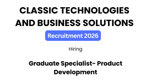 CLASSIC TECHNOLOGIES Graduate Specialist Recruitment 2026 | Kochi | Apply Online